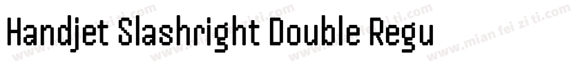Handjet Slashright Double Regular字体转换